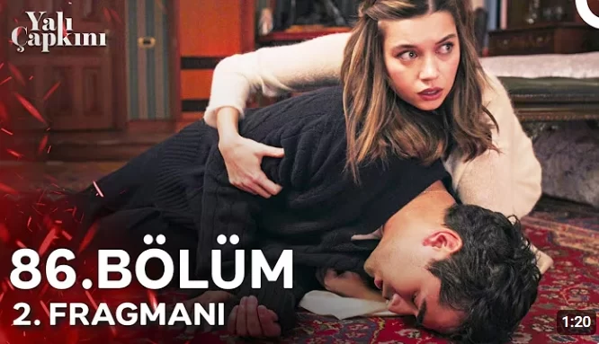 Yalı Çapkını Episode 86 2nd Trailer
