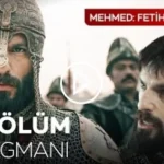 Mehmed Fatah Sultan of the 34th episode 2.
